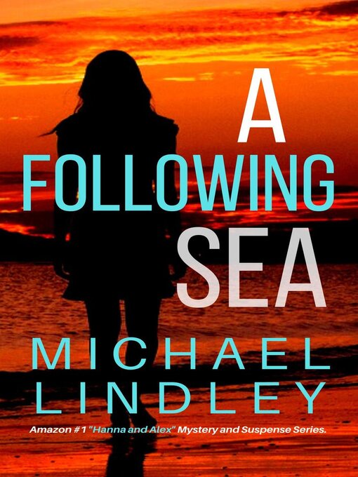 Title details for A Following Sea by Michael Lindley - Available